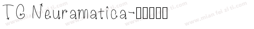 TG Neuramatica字体转换